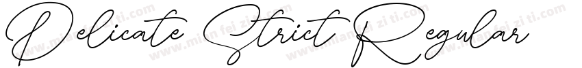 Delicate Strict Regular字体转换
